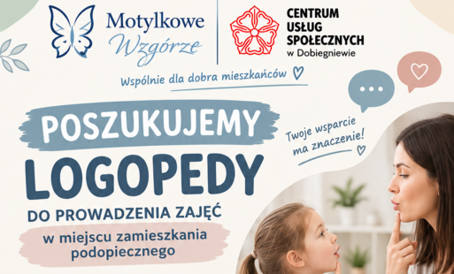 Zdjęcie do Poszukujemy Logopedy! Projekt "Blisko Ludzi"